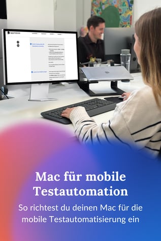 Mac für mobile Testautomatisierung